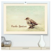 Cover-Bild zum Titel 'Freche Spatzen (hochwertiger Premium Wandkalender 2026 DIN A2 quer), Kunstdruck in Hochglanz' von 'Heike Hultsch'
