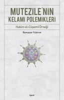 Mutezilenin Kelami Polemikleri - Ramazan Yildirim