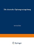 Cover-Bild zum Titel 'Die Deutsche Opiumgesetzgebung' von 'Armin Linz'