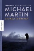 Cover-Bild zum Titel 'Die Welt im Sucher' von 'Michael Martin'