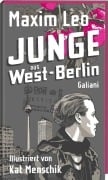 Cover-Bild zum Titel 'Junge aus West-Berlin' von 'Maxim Leo, Kat Menschik'