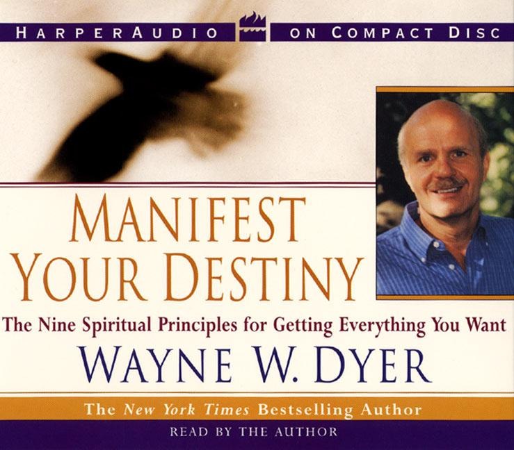 Manifest Your Destiny CD - Wayne W Dyer
