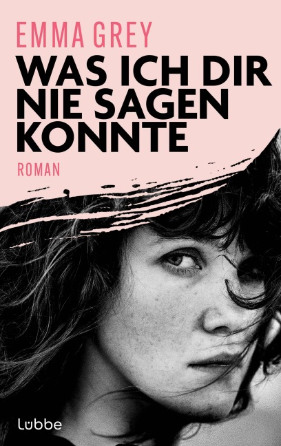 Was ich dir nie sagen konnte - Emma Grey