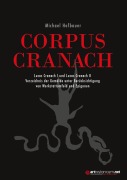 Cover-Bild zum Titel 'CORPUS CRANACH' von 'Michael Hofbauer'