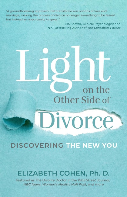 Light on the Other Side of Divorce - Elizabeth Cohen