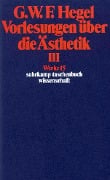 Vorlesungen über die Ästhetik III - Georg Wilhelm Friedrich Hegel