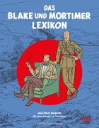 Cover-Bild zum Titel 'Blake und Mortimer: Das Blake und Mortimer Lexikon' von 'Jean-Pierre Naugrette'