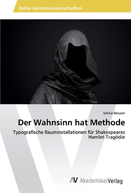 Der Wahnsinn hat Methode - Selina Meurer
