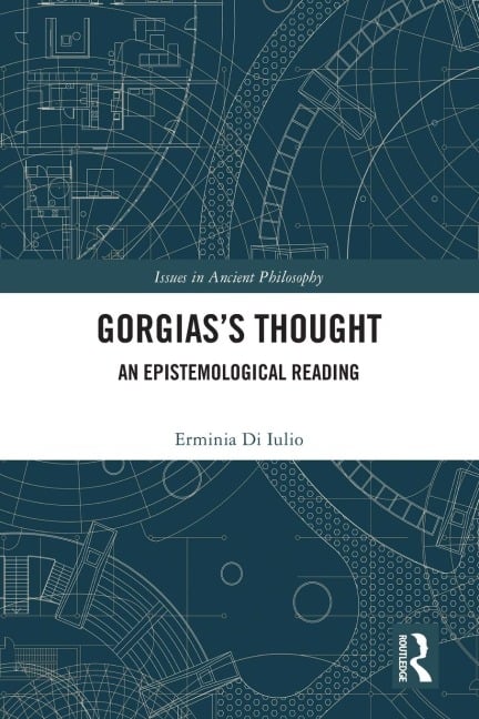 Gorgias's Thought - Erminia Di Iulio