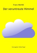 Cover-Bild zum Titel 'Der veruntreute Himmel' von 'Franz Werfel'