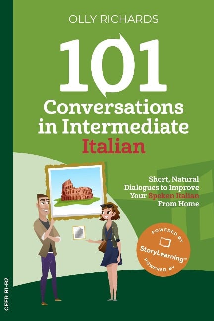 101 Conversations in Intermediate Italian (101 Conversations | Italian Edition, #2) - Olly Richards