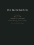 Cover-Bild zum Titel 'Planung und Ausführung von Fabrikanlagen' von 'Erich Heideck, Otto Leppin'