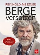 Cover-Bild zum Titel 'Berge versetzen' von 'Reinhold Messner'