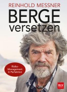 Cover-Bild zum Titel 'Berge versetzen' von 'Reinhold Messner'