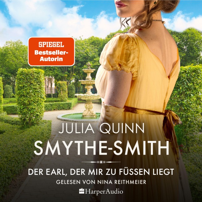 SMYTHE-SMITH. Der Earl, der mir zu Füßen liegt (ungekürzt) - Julia Quinn
