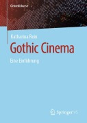 Cover-Bild zum Titel 'Gothic Cinema' von 'Katharina Rein'