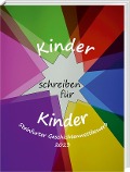 Cover-Bild zum Titel 'Kinder schreiben für Kinder' von ''