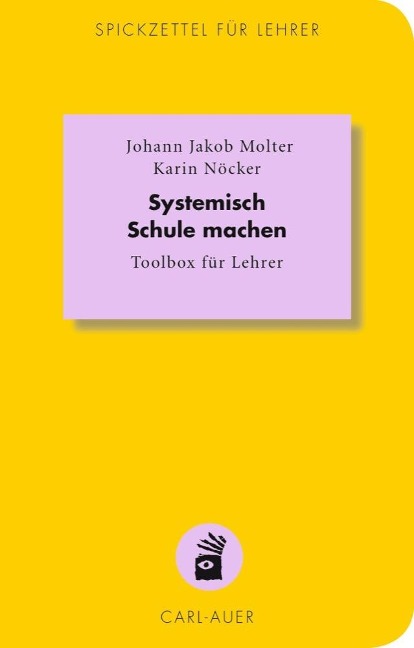 Systemisch Schule machen - Haja Molter, Karin Nöcker