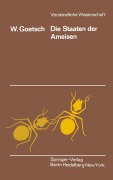 Cover-Bild zum Titel 'Die Staaten der Ameisen' von 'W. Goetsch'
