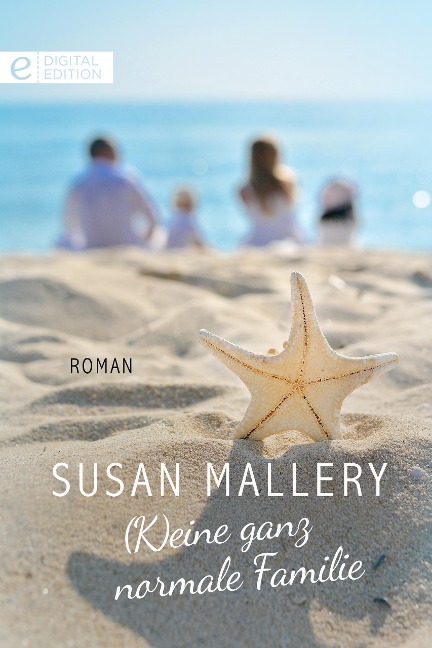 (K)eine ganz normale Familie - Susan Mallery
