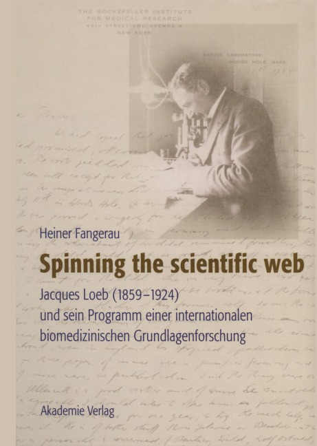 Spinning the scientific web - Heiner Fangerau
