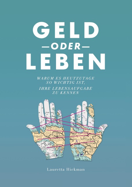 Geld oder Leben - Lauretta Hickman