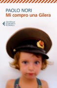 Mi compro una Gilera - Paolo Nori