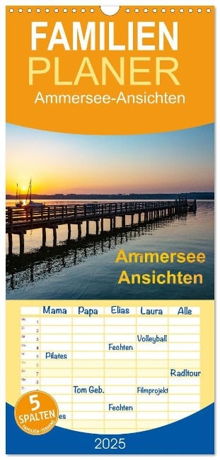 Familienplaner 2025 - Ammersee-Ansichten mit 5 Spalten (Wandkalender, 21 x 45 cm) CALVENDO - Etienne Benoît