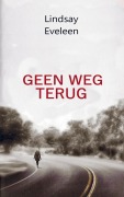 Cover-Bild zum Titel 'Geen Weg Terug' von 'Lindsay Eveleen'