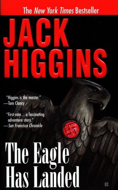 The Eagle Has Landed - Jack Higgins