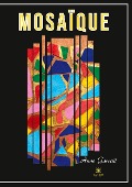 Cover-Bild zum Titel 'Mosaïque' von 'Anne Garrait-Bourrier'