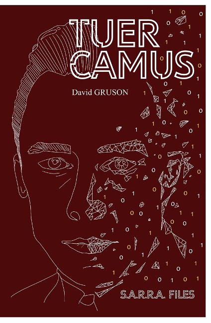 Tuer Camus - David Gruson