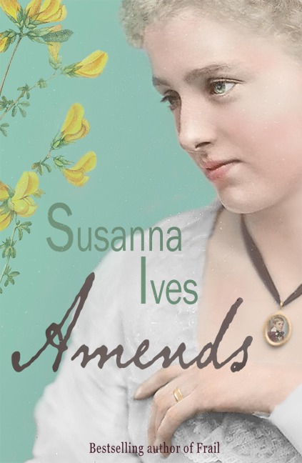 Amends - Susanna Ives