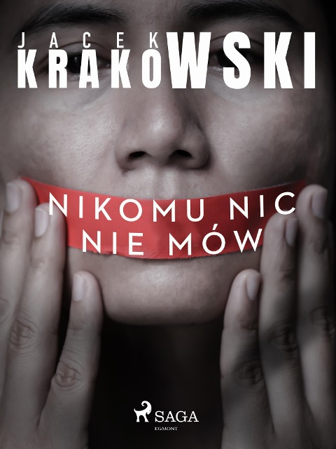 Nikomu nic nie mów - Jacek Krakowski