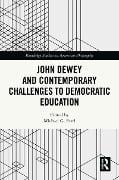 Cover-Bild zum Titel 'John Dewey and Contemporary Challenges to Democratic Education' von ''
