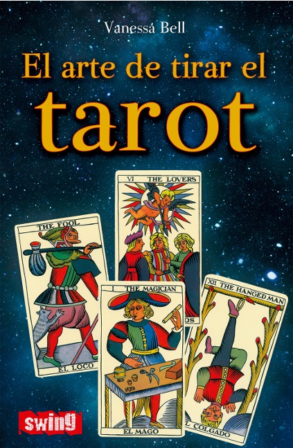 El arte de tirar el tarot - Vanessa Bell