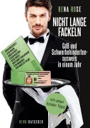 Cover-Bild zum Titel 'Nicht lange fackeln GdB und Schwerbehindertenausweis in einem Jahr' von 'Rena Rose'