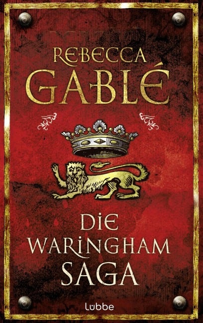 Die Waringham Saga - Rebecca Gablé