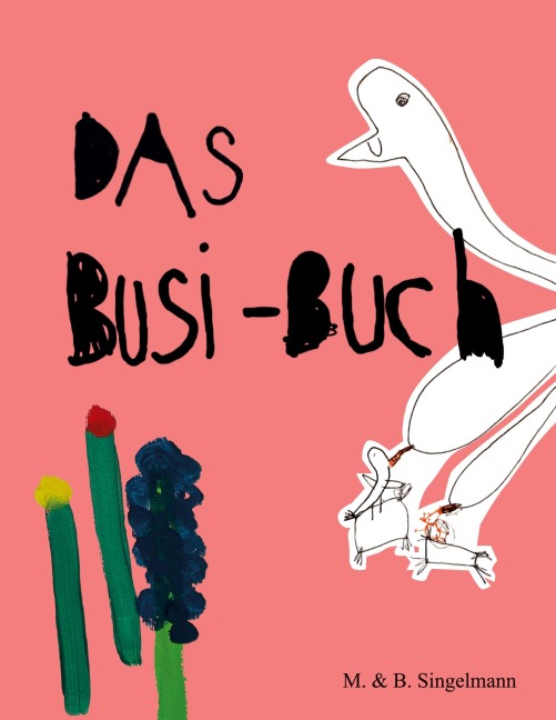Das Busi-Buch - Bente Singelmann, M. Singelmann