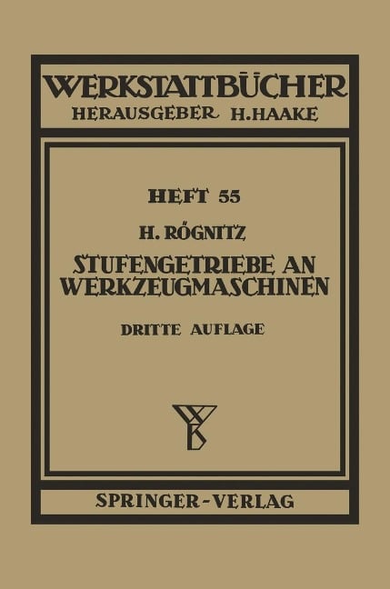 Stufengetriebe an Werkzeugmaschinen - Hans Rögnitz