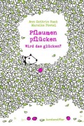 Cover-Bild zum Titel 'Pflaumen pflücken' von 'Mareike Postel'