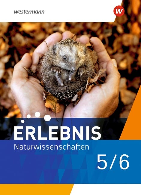 Erlebnis Naturwissenschaften 5/6. Schulbuch. Für Berlin und Brandenburg - 