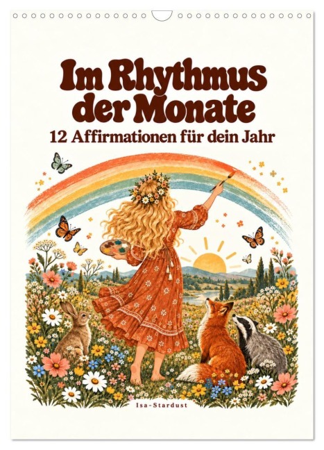 Im Rhythmus der Monate (Wandkalender 2027 DIN A3 hoch), CALVENDO Monatskalender - Isa-Stardust