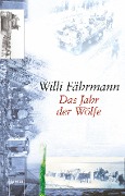 Das Jahr der Wölfe - Willi Fährmann