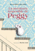 Cover-Bild zum Titel 'La Aventura Imposible de Peggy' von 'Roy Miki, Slavia Miki'