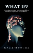 Cover-Bild zum Titel 'What If?' von 'Jamell Crouthers'