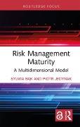 Cover-Bild zum Titel 'Risk Management Maturity' von 'Sylwia Bak, Piotr Jedynak'