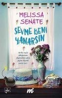 Sevme Beni Yanarsin - Melissa Senate