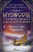 Cover-Bild zum Titel 'Mydworth - Mord in den Highlands' von 'Matthew Costello, Neil Richards'