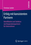 Cover-Bild zum Titel 'Erfolg mit konsistenten Partnern' von 'Christian Junker'